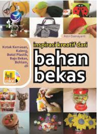 Image of Inspirasi Kreatif Dari Bahan Bekas