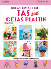 Image of Kreasi Kreatifku Tas Dari Gelas Plastik