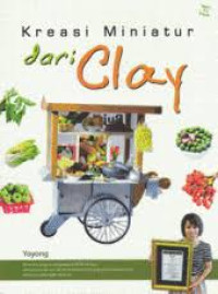 Image of Kreasi Miniatur Dari Clay