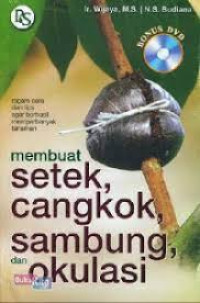 Image of Membuat Setek,Cangkok,Sambung,Dan Okulasi