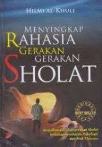 Image of Menyingkap Rahasia Gerakan Gerakan Sholat
