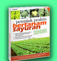 Image of Petunjuk Praktis Bertanam Sayuran