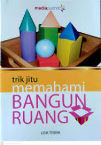 Image of Trik Jitu Memahami Bangun Ruang